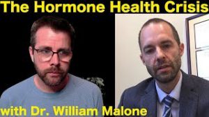 The Hormone Health Crisis - Endocrinologist Dr. William Malone