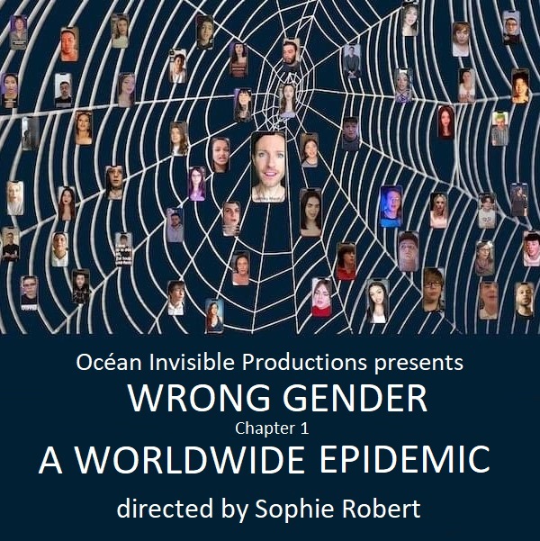 Wrong Gender - Part 1 - Sophie Robert