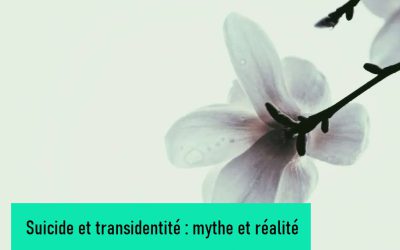 Suicide et transidentité : mythe et réalité
