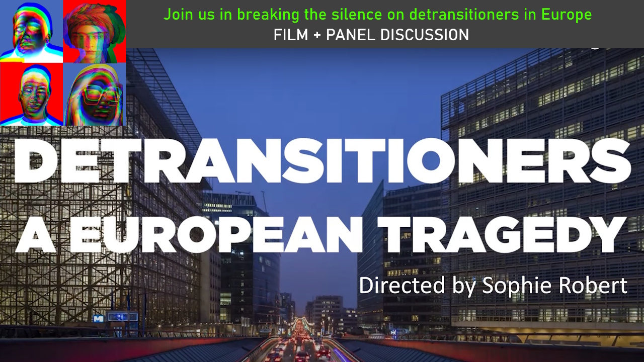 DETRANSITIONERS - A European Tragedy