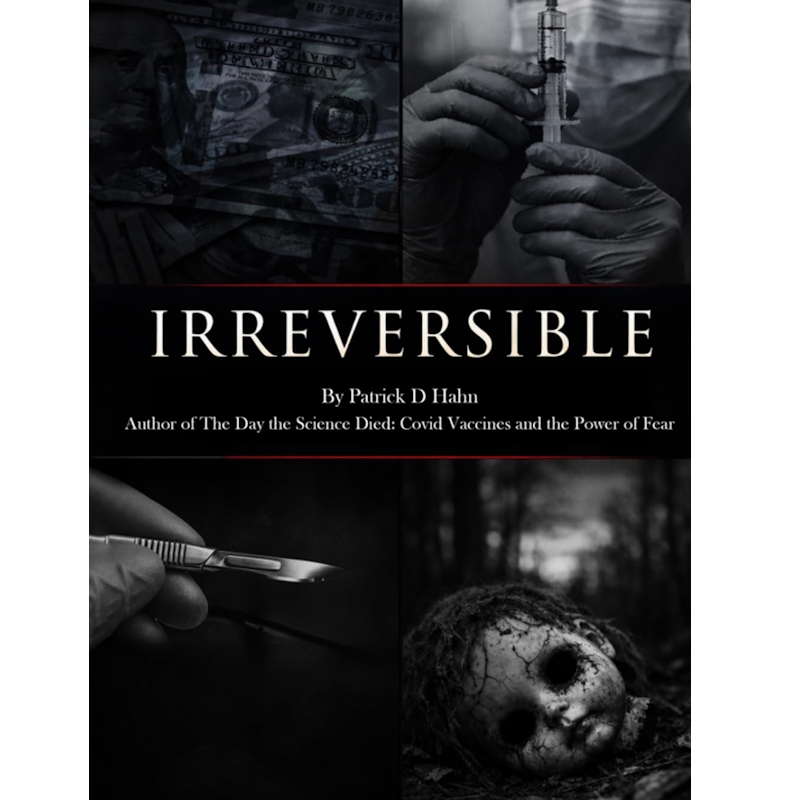Irreversible - Patrick D Hahn Irreversible - Patrick D Hahn